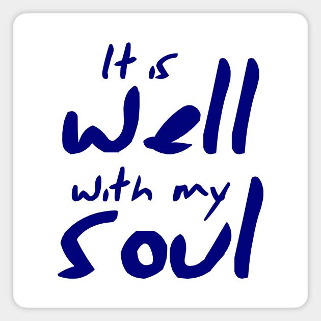 It is well with my soul Magnet by timlewis